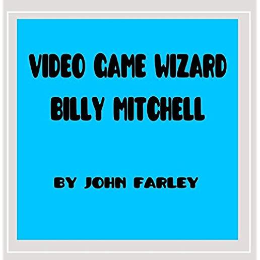VIDEO GAME WIZARD BILLY MITCHELL (CDR)