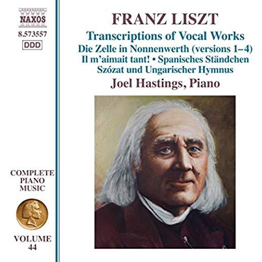 FRANZ LISZT: TRANSCRIPTIONS OF VOCAL WORKS