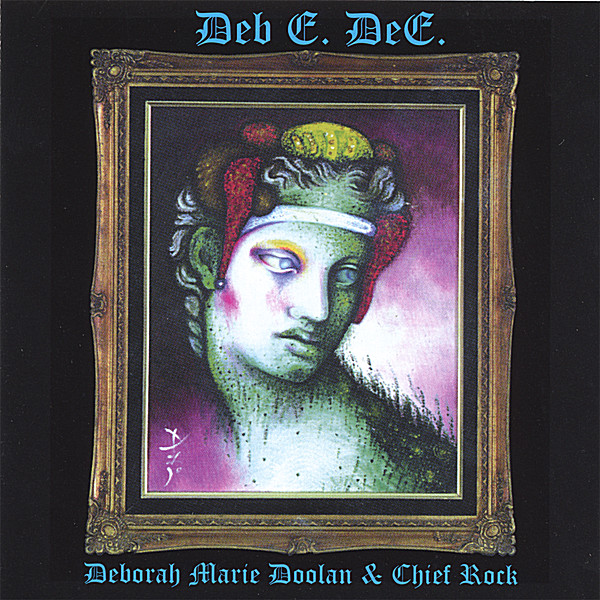 DEBORAH MARIE DOOLAN & CHIEF ROCK