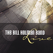 BILL HOLMAN BAND LIVE