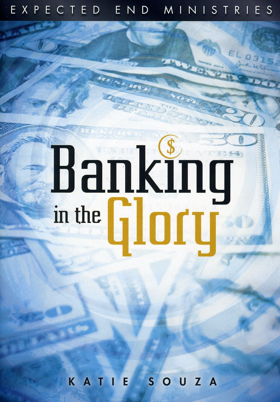 BANKING IN THE GLORY