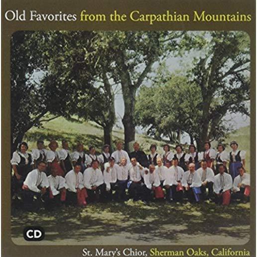 OLD FAVORITES FROM THE CARPATHIAN MOUNTAINS