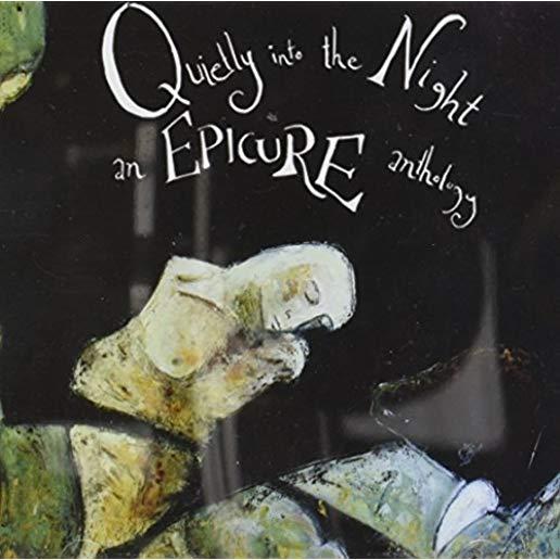 QUIETLY INTO THE NIGHT-AN EPICURE ANTHOLOGY