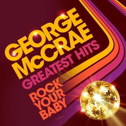 ROCK YOUR BABY GREATEST HITS (GER)