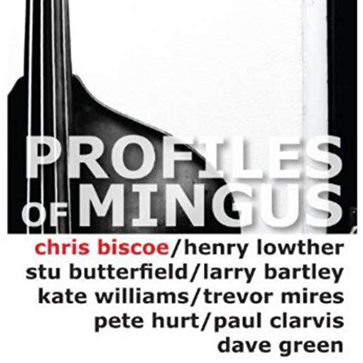 PROFILES OF MINGUS (UK)