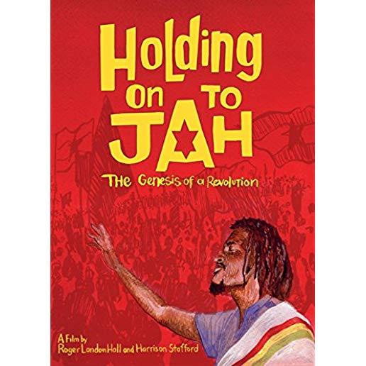 HOLDING ON TO JAH