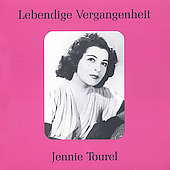 LEGENDARY VOICES: JENNIE TOUREL