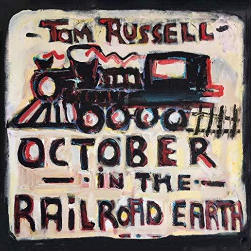 OCTOBER IN THE RAILROAD EARTH (DIG)