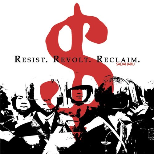 RESIST REVOLT RECLAIM