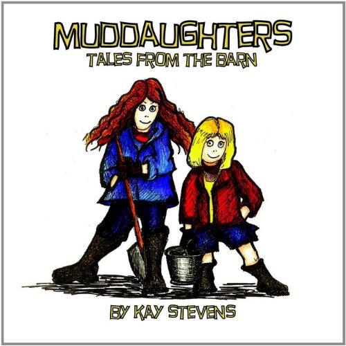 MUDDAUGHTERS: TALES FROM THE BARN (CDR)