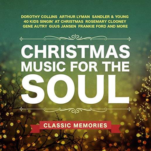 CHRISTMAS MUSIC FOR SOUL: CLASSIC MEMORIES / VAR