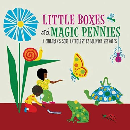 LITTLE BOXES & MAGIC PENNIES: A CHILDREN'S SONG