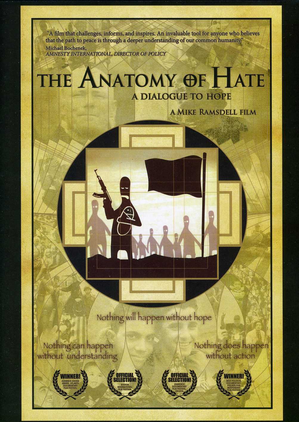 ANATOMY OF HATE: A DIALOGUE TO HOPE / (DOL)