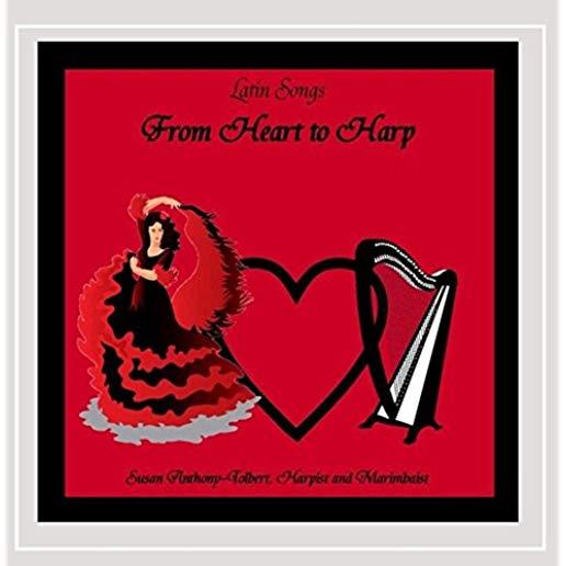 LATIN SONGS: FROM HEART TO HARP (CDRP)