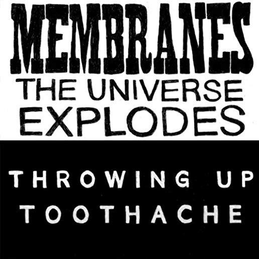 UNIVERSE EXPLODES/TOOTHACHE (UK)