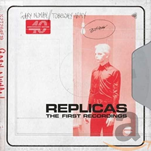 REPLICAS - THE FIRST RECORDINGS