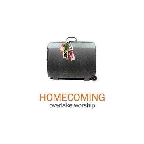 HOMECOMING: WORSHIP FROM OVERLAKE CHRISTIAN CHURCH