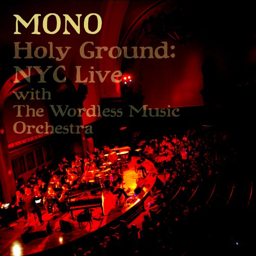 HOLY GROUND: NYC LIVE WITH THE WORDLESS MUSIC ORCH
