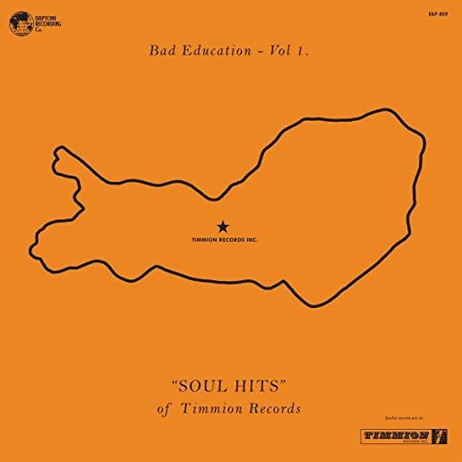 BAD EDUCATION 1: SOUL HITS OF TIMMION / VARIOUS