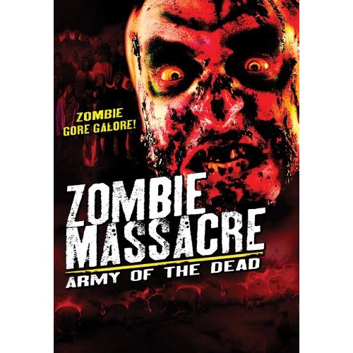 ZOMBIE MASSACRE: ARMY OF THE DEAD