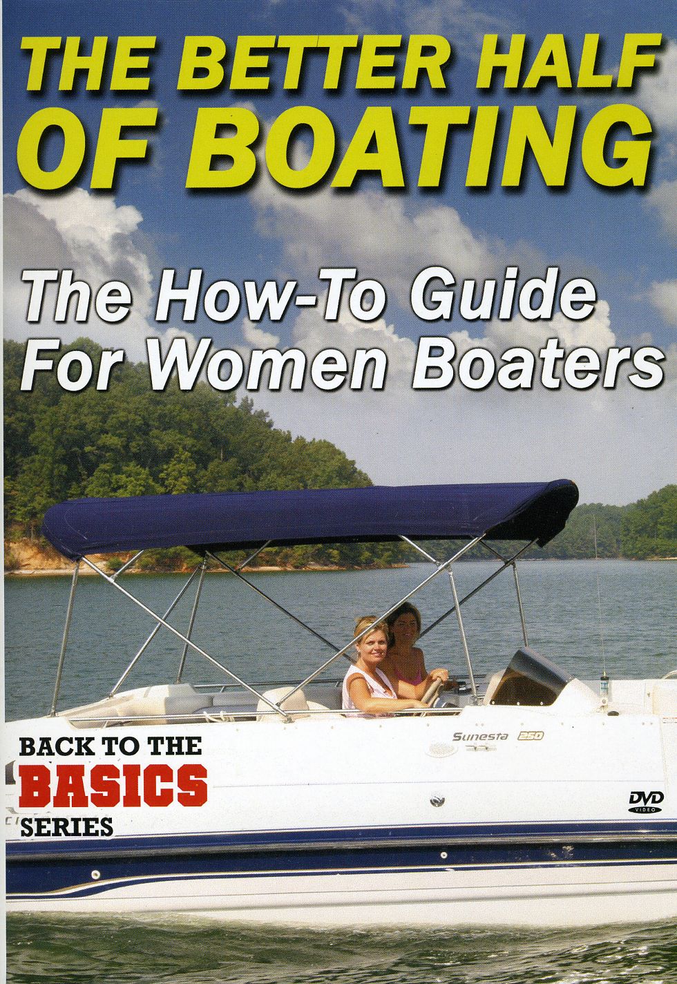 BETTER HALF OF BOATING: HOW TO GUIDE FOR WOMEN BOA