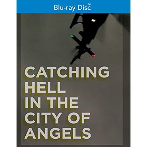 CATCHING HELL IN THE CITY OF ANGELS / (MOD DOL WS)