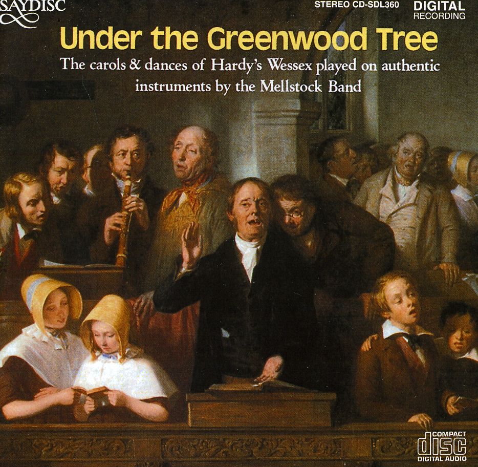 UNDER THE GREENWOOD TREE: CAROLS OF HARDY'S WESSEX