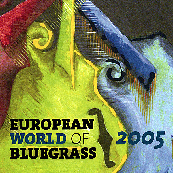 EUROPEAN WORLD OF BLUEGRASS 2005 / VARIOUS