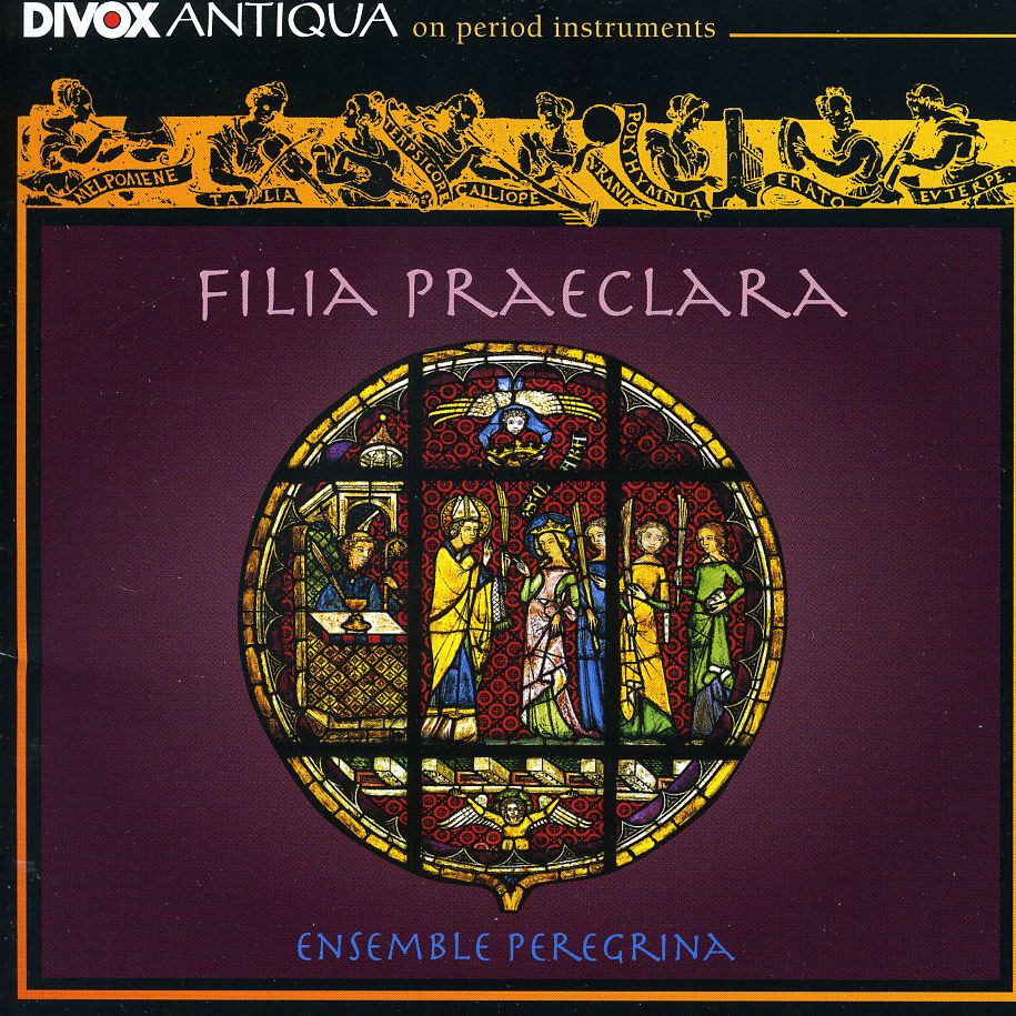 FILIA PRAECLARA: MUSIC FROM 13TH & 14TH / VAR