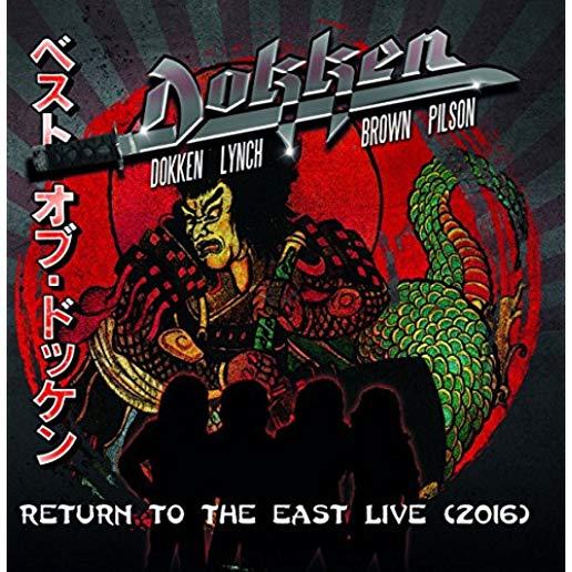 RETURN TO THE EAST LIVE 2016