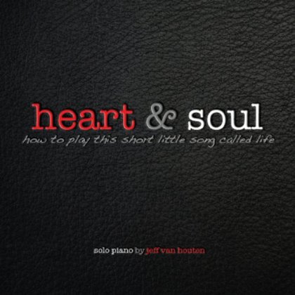 HEART & SOUL