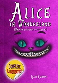 ALICES ADVENTURES IN WONDERLAND AND THROUGH THE