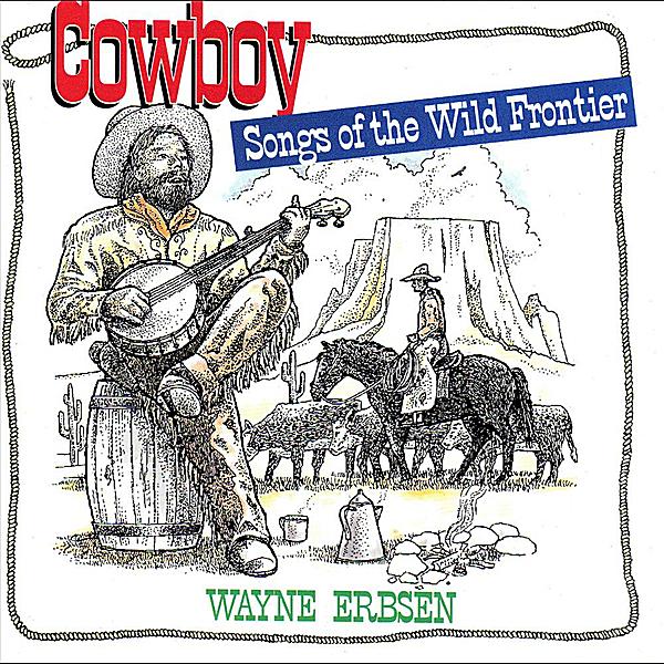 COWBOY SONGS OF THE WILD FRONTIER