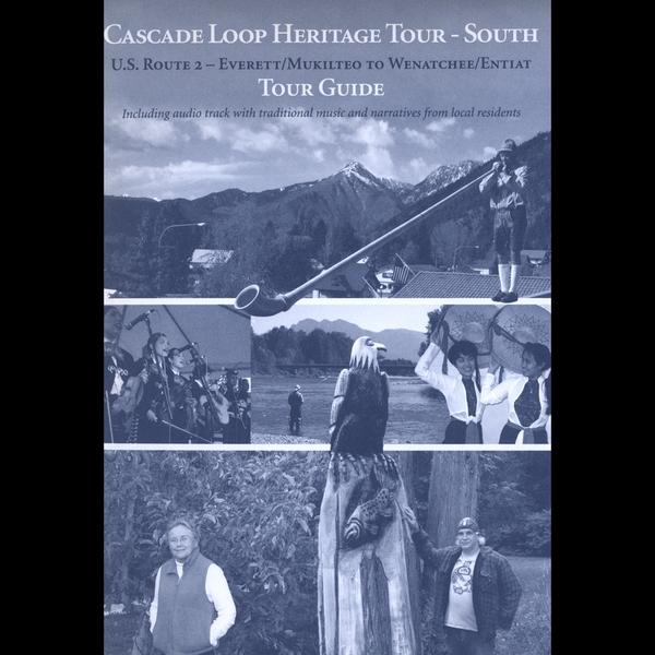 CASCADE LOOP HERITAGE TOUR: SOUTH