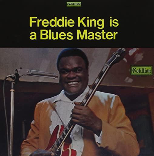FREDDIE KING IS A BLUES MASTER (JPN)