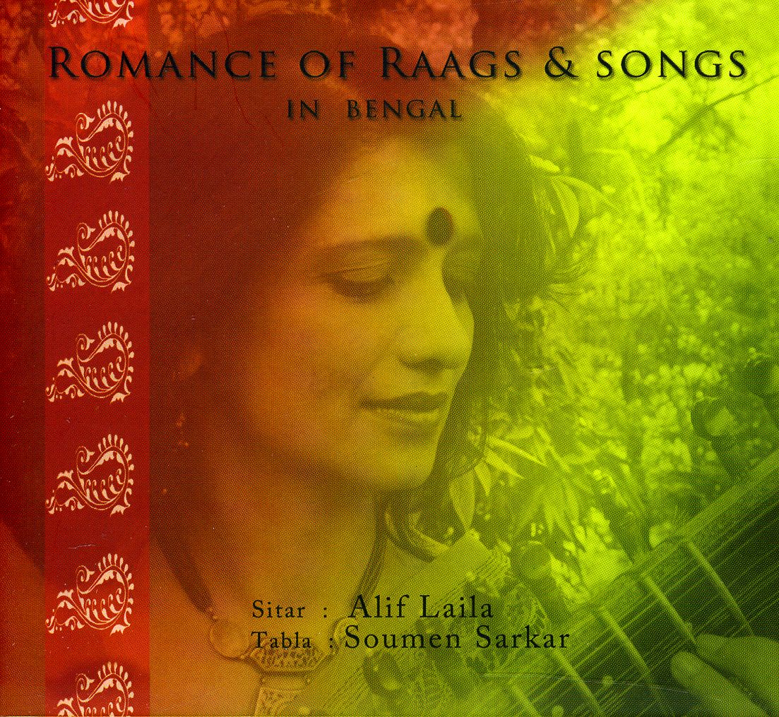 ROMANCE OF RAAGS & SONGS IN BENGAL