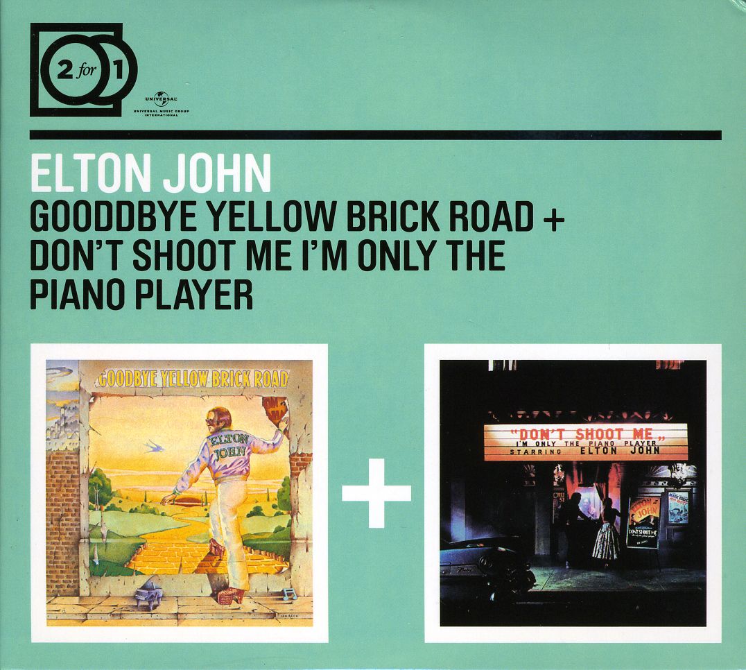 GOODBYE YELLOW BRICK ROAD/DON'T SHOOT ME I'M ONLY