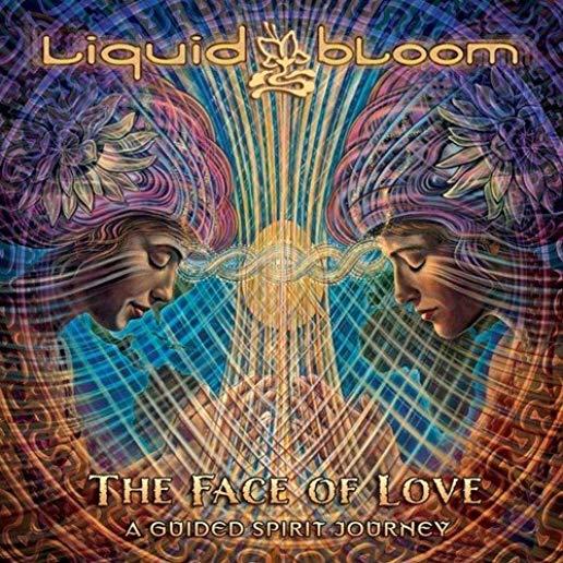FACE OF LOVE: A GUIDED SPIRIT JOURNEY (DIG)