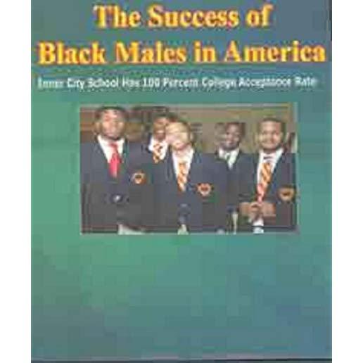 SUCCESS OF BLACK MALES IN AMERICA