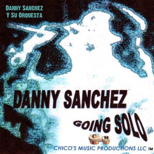 DANNY SANCHEZ GOING SOLO