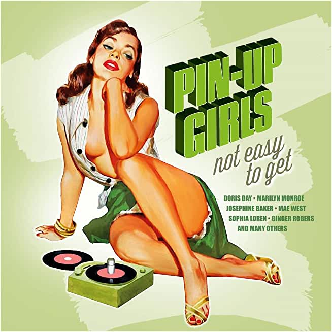 PIN-UP GIRLS VOL. 2: NOT EASY TO GET / VARIOUS