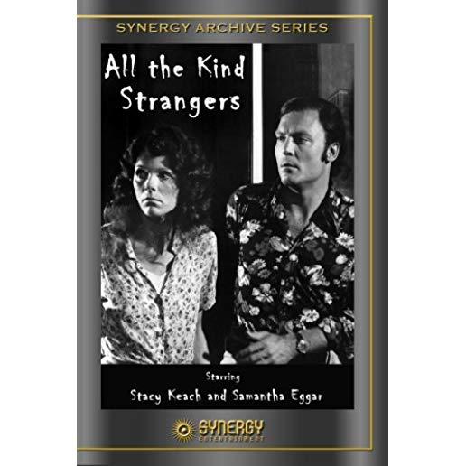 ALL THE KIND STRANGERS