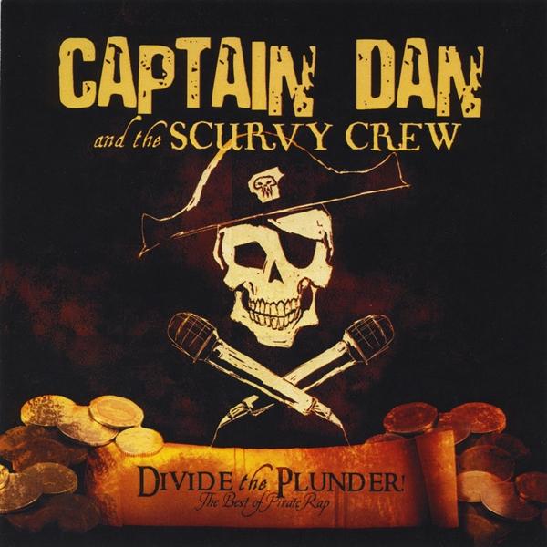 DIVIDE THE PLUNDER-THE BEST OF PIRATE RAP