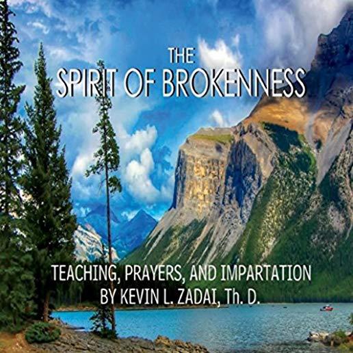 SPIRIT OF BROKENNESS & HUMILITY