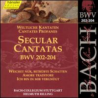 SECULAR CANTATAS BWV 202-204