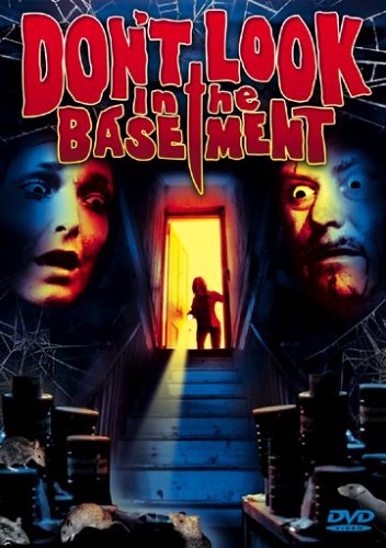 DON'T LOOK IN THE BASEMENT (UNRATED)