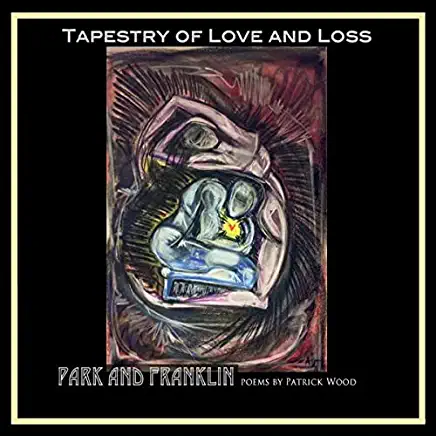 TAPESTRY OF LOVE & LOSS