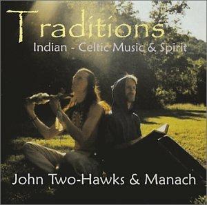 TRADITIONS-INDIAN & CELTIC MUSIC & SPIRIT