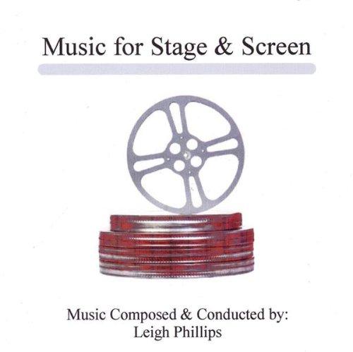 MUSIC FOR STAGE & SCREEN