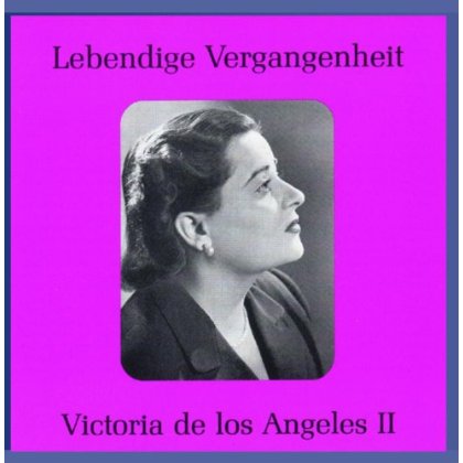 LEGENDARY VOICES 2: VICTORIA DE LOS ANGELES